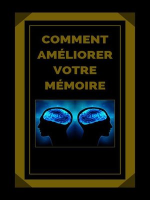 cover image of Comment Améliorer Votre Mémoire